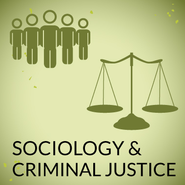Sociology & Criminal Justice