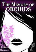 The Memory of Orchids